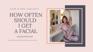 How often should I get a facial